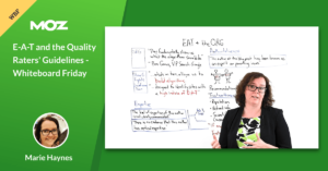 E A T and the Quality Raters' Guidelines   Whiteboard Friday