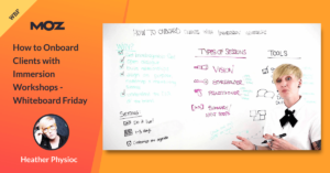 How to Onboard Clients with Immersion Workshops   Whiteboard Friday