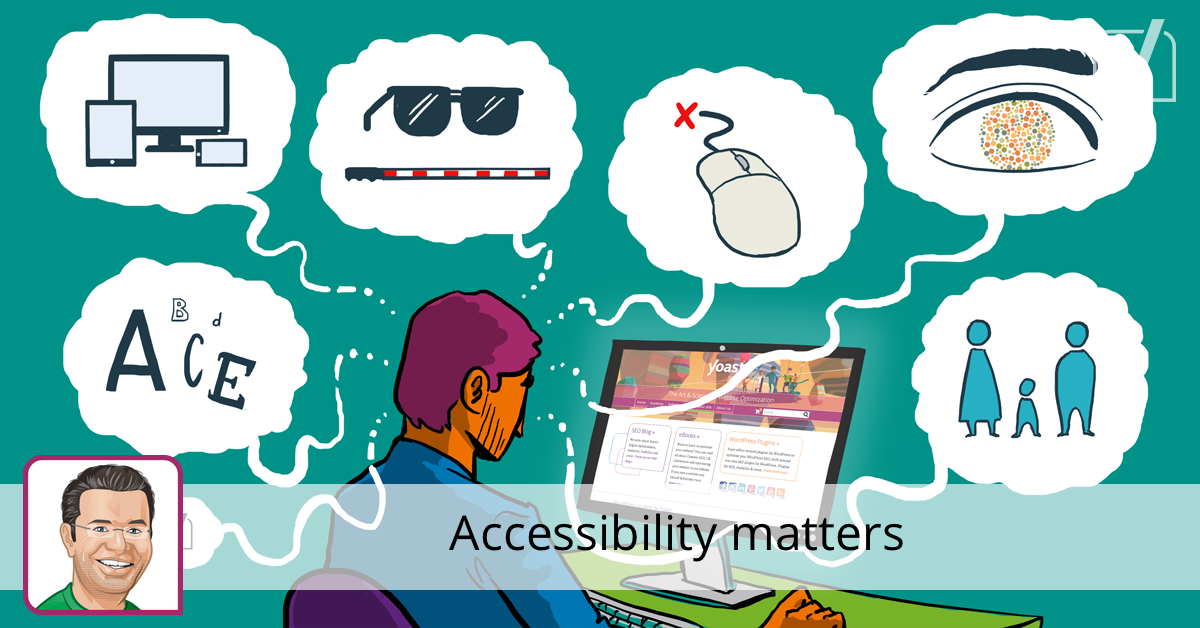 Accessibility matters • Yoast