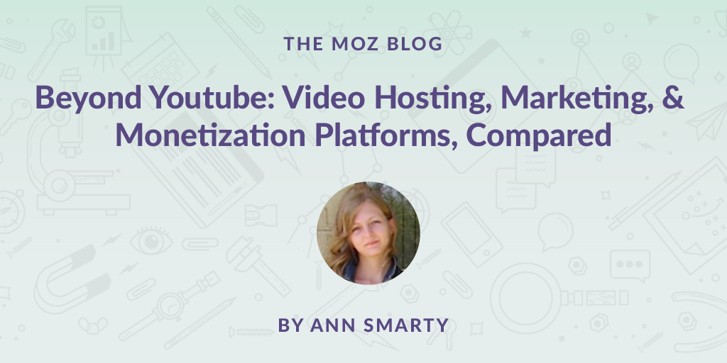 Beyond YouTube: Video Hosting, Marketing, and Monetization Platforms, Compared