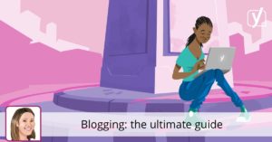 Blogging: the ultimate guide • Yoast