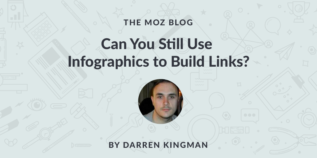 Can You Still Use Infographics to Build Links?