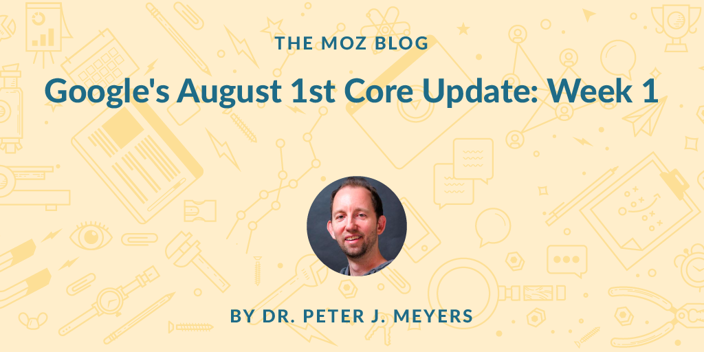 Google's August 1st Core Update: Week 1