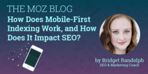 How Does Mobile First Indexing Work, and How Does It Impact SEO?