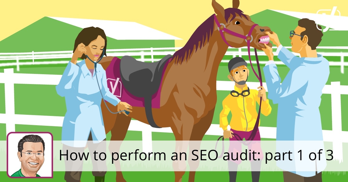 How to do an SEO audit: part 1   Content SEO & UX