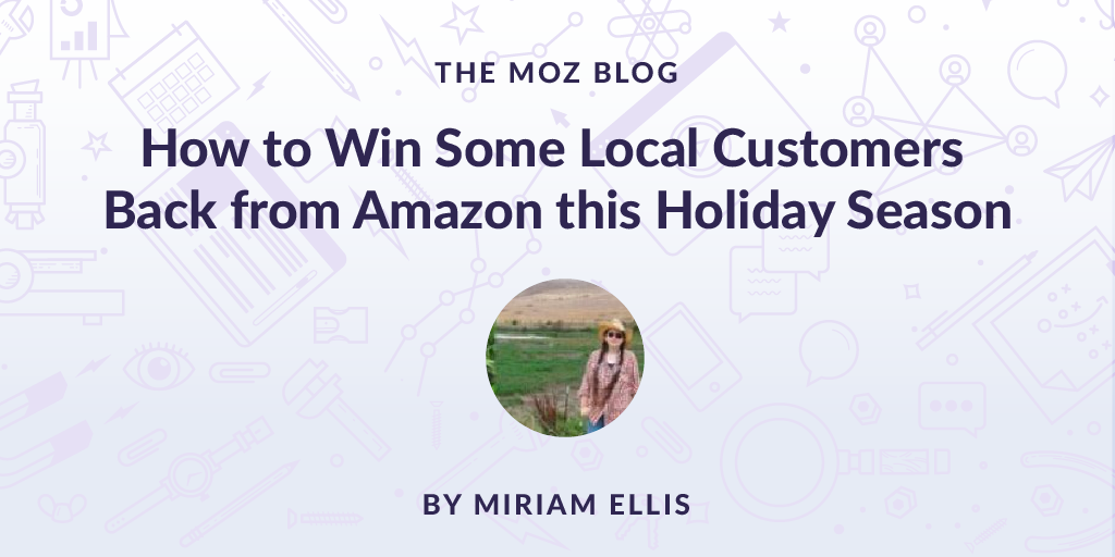 How to Win Local Customers Back from Amazon this Holiday Season