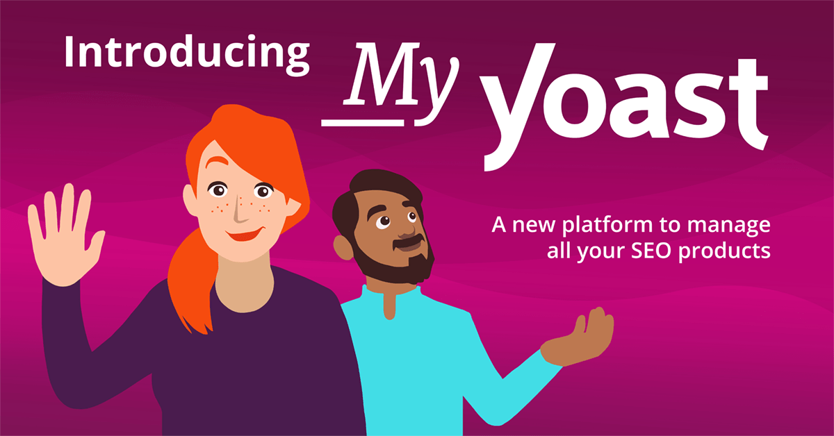 Introducing MyYoast: our brand new customer portal • Yoast