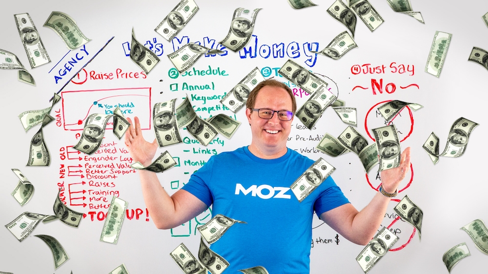 Let's Make Money: 4 Tactics for Agencies Looking to Succeed   Whiteboard Friday