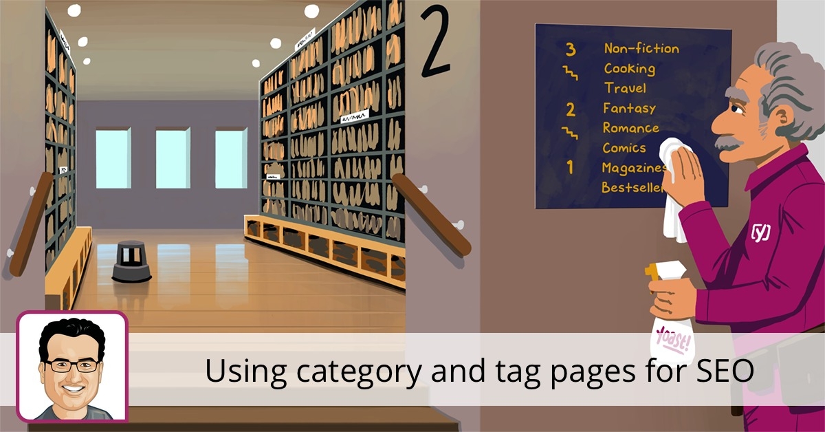 Using category and tag pages for SEO • Yoast