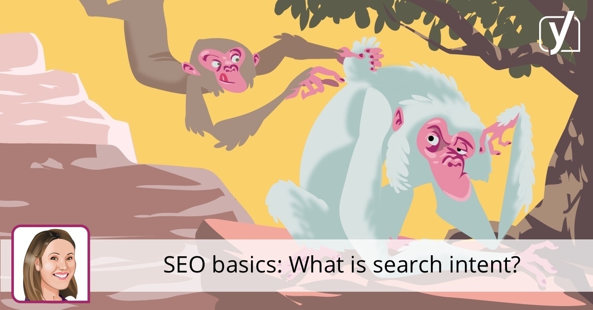 What is search intent? • SEO for beginners • Yoast