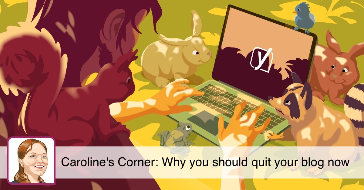 Why you should quit your blog now • Yoast