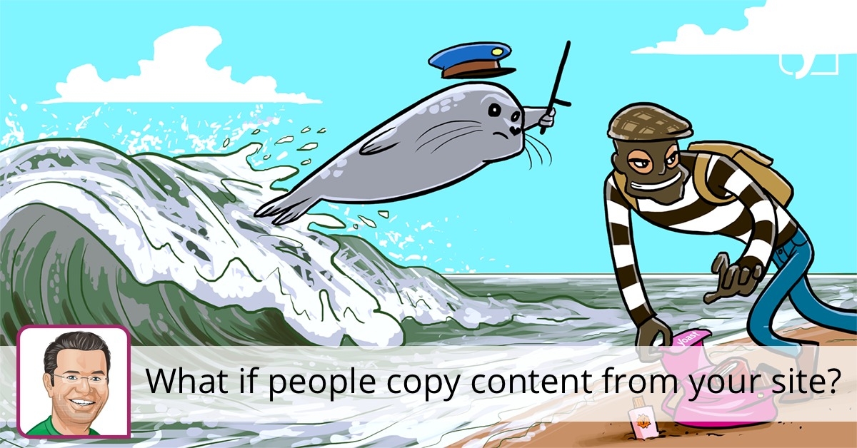 What if people copy content from your site? • Yoast